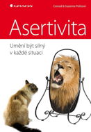 Asertivita - umění být silný v každé situaci - E-kniha