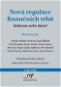 Nová regulace finančních trhů - Elektronická kniha