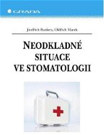 Neodkladné situace ve stomatologii - Elektronická kniha