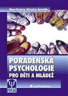 Poradenská psychologie pro děti a mládež - Elektronická kniha