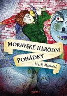 Moravské národní pohádky - E-kniha