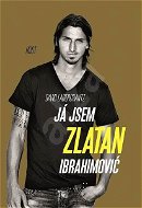 Já jsem Zlatan Ibrahimović - Elektronická kniha