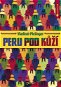 Peru pod kůží - Elektronická kniha