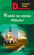 Vražda na zámku Mikulov - Elektronická kniha