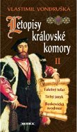 Letopisy královské komory II - Elektronická kniha