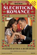 Svatební kytice a rudé růže - Elektronická kniha