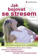 Jak bojovat se stresem - Elektronická kniha