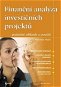 Finanční analýza investičních projektů - Elektronická kniha