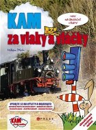 KAM za vlaky a vláčky - E-kniha