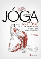 JÓGA - anatomie, 2. rozšířené vydání - E-kniha