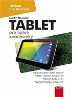 Tablet pro úplné začátečníky - Elektronická kniha