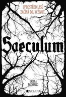 Saeculum – Uprostřed lesů začíná boj o život... - Elektronická kniha