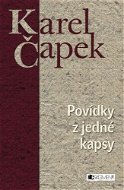 Karel Čapek – Povídky z jedné kapsy - Elektronická kniha