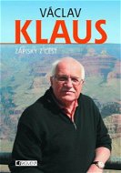 Václav Klaus – Zápisky z cest - Elektronická kniha