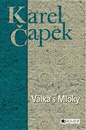Karel Čapek – Válka s Mloky - Elektronická kniha