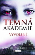 Temná akademie – Vyvolení - Elektronická kniha