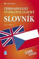 Česko-anglický stomatologický slovník - E-kniha