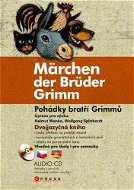 Pohádky bratří Grimmů - Märchen der Brüder Grimm - Elektronická kniha