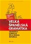 Velká španělská gramatika - E-kniha