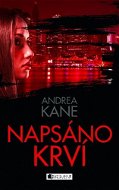 Andrea Kane – Napsáno krví - Elektronická kniha