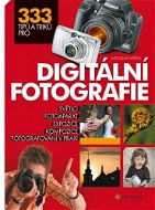 E-kniha 333 tipů a triků pro digitální fotografii - Elektronická kniha