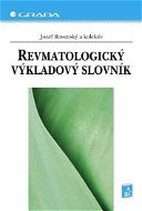 Revmatologický výkladový slovník - Elektronická kniha