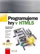 Programujeme hry v HTML5 - Elektronická kniha