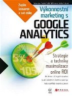 Výkonnostní marketing s Google Analytics - Elektronická kniha