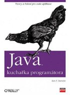 Java - kuchařka programátora - E-kniha