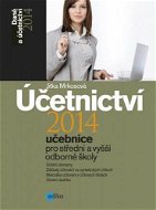 Účetnictví 2014, učebnice pro SŠ a VOŠ - Elektronická kniha