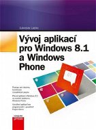 Vývoj aplikací pro Windows 8.1 a Windows - Elektronická kniha
