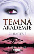 Temná akademie – Ztracení - Elektronická kniha