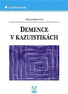 Demence v kazuistikách - Elektronická kniha