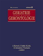 Geriatrie a gerontologie - E-kniha