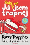 Já fakt nejsem trapnej – Barry Trappney - E-kniha