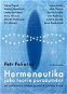 Hermeneutika jako teorie porozumění - Elektronická kniha