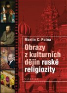 Obrazy z kulturních dějin ruské religiozity - Elektronická kniha