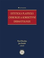 Estetická plastická chirurgie a korektivní dermatologie - Elektronická kniha