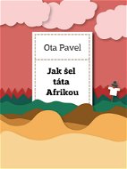 Jak šel táta Afrikou - Elektronická kniha
