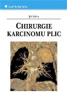 Chirurgie karcinomu plic - Elektronická kniha