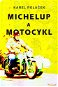 Michelup a motocykl - E-kniha