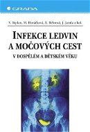 Infekce ledvin a močových cest - Elektronická kniha