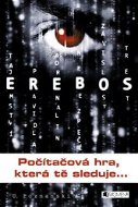 EREBOS –  Počítačová hra, která tě sleduje - Elektronická kniha
