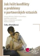 Jak řešit konflikty a problémy v partnerských vztazích - E-kniha