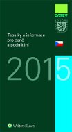 Tabulky a informace pro daně a podnikání 2015 - Elektronická kniha
