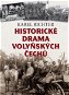 Historické drama volyňských Čechů - Elektronická kniha