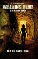 The Walking Dead - Živí mrtví - Zkáza - Elektronická kniha
