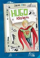 Hugo idolem - Elektronická kniha