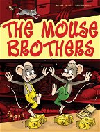The mouse brothers - Elektronická kniha