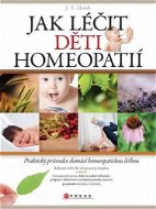 Jak léčit děti homeopatií - Elektronická kniha